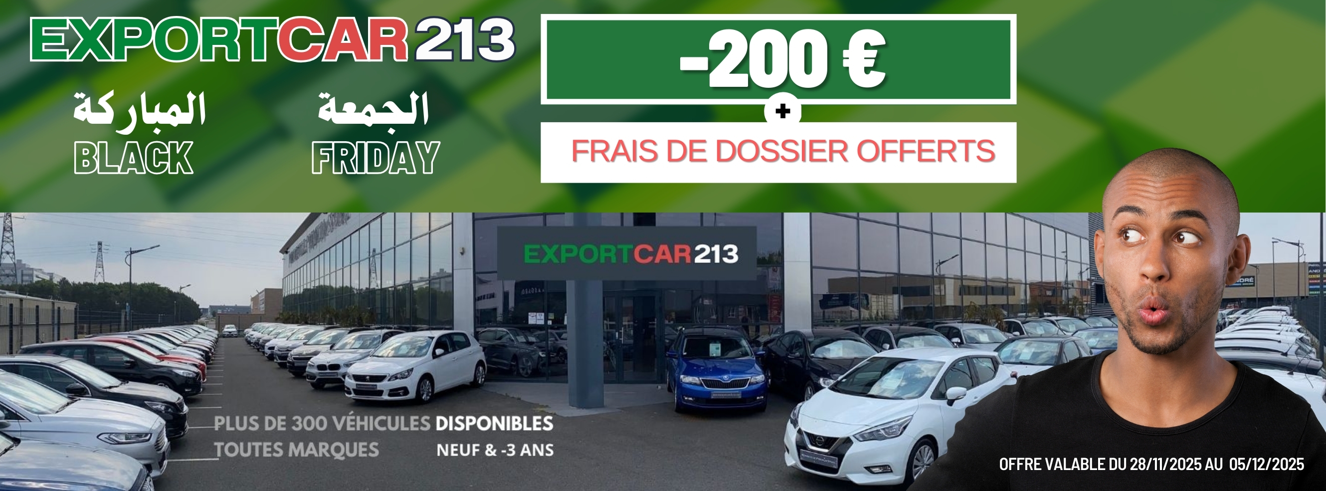 EXPORT CAR 213 BLACK FRIDAY : -200€ + frais de dossier offerts 